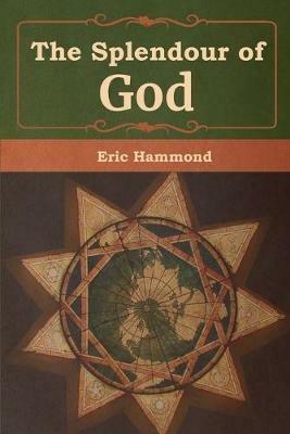 The Splendour of God - Eric Hammond - cover