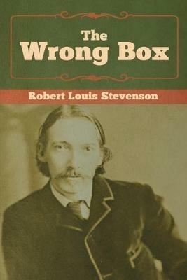 The Wrong Box - Robert Louis Stevenson - cover