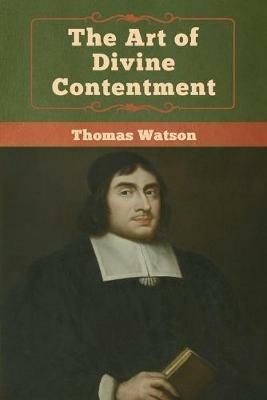 The Art of Divine Contentment - Thomas Watson - cover