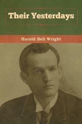 Their Yesterdays - Harold Bell Wright - cover