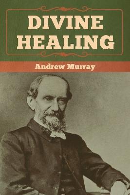 Divine Healing - Andrew Murray - cover