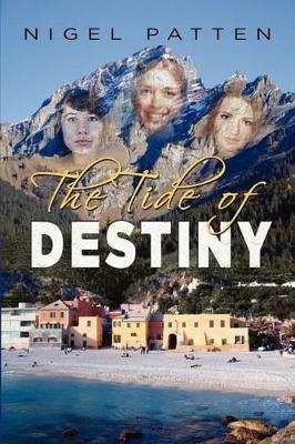 The Tide of Destiny - Nigel Patten - cover