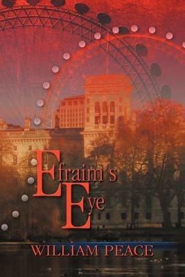 Efraim's Eye - William Peace - cover