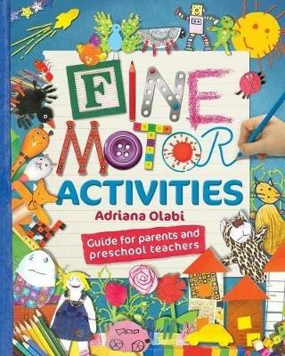 Fine Motor Activities - Adriana Olabi - cover