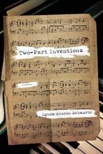Two-Part Inventions: A Novel