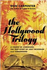 The Hollywood Trilogy: A Couple of Comedians, The True Story of Jody McKeegan, and Turnaround