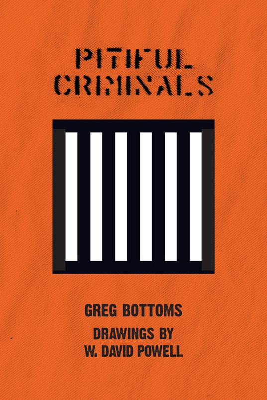 Pitiful Criminals