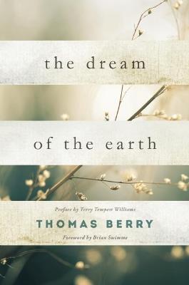 The Dream of the Earth - Thomas Berry - cover