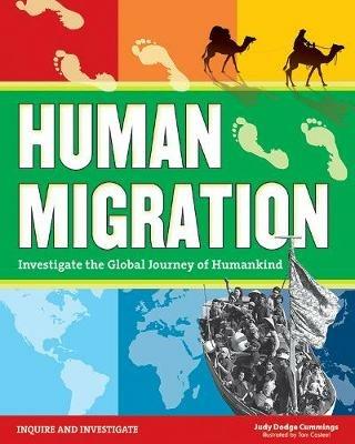 Human Migration: Investigate the Global Journey of Humankind - Judy Dodge Cummings - cover