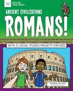 Ancient Civilizations Romans!