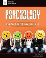 Psychology: Why We Smile, Strive, and Sing