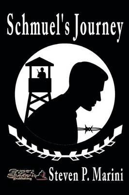 Schmuel's Journey - Steven P Marini - cover