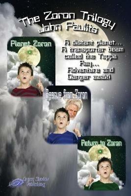 Planet Zoron Trilogy - John Paulits - cover