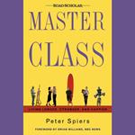 Master Class: Living Longer, Stronger, and Happier