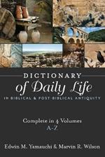 Dictionary of Daily Life in Biblical and Post-Biblical Antiquity: A-Z