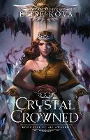 Crystal Crowned