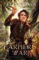 The Farmer's War - Elise Kova - cover