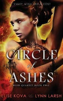 Circle of Ashes - Elise Kova,Lynn Larsh - cover