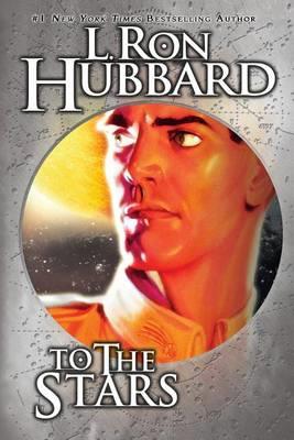 To the Stars - L Ron Hubbard - cover