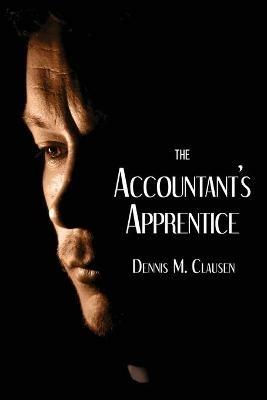 The Accountant's Apprentice - Dennis Clausen - cover