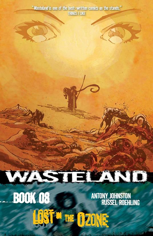Wasteland Vol. 8: Lost in the Ozone