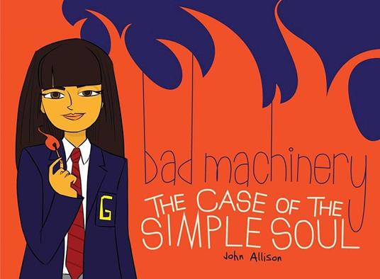 Bad Machinery Vol. 3: The Case of the Simple Soul - John Allison - ebook
