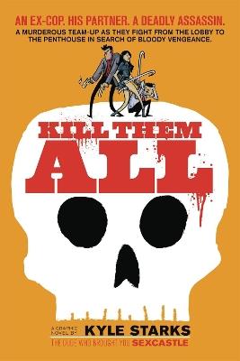 Kill Them All - Kyle Starks - cover