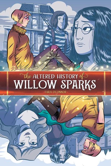The Altered History of Willow Sparks - Tara O'Connor - ebook