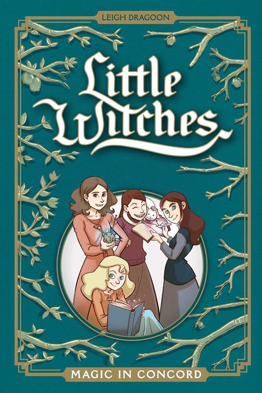 Little Witches: Magic in Concord - Leigh Dragoon - ebook
