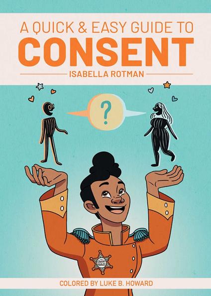 A Quick & Easy Guide to Consent - Isabella Rotman - ebook
