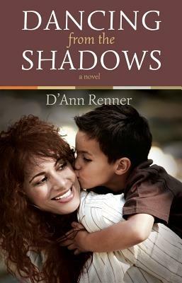 Dancing from the Shadows - D'Ann Renner - cover