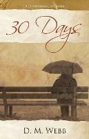 30 Days: A Devotional Memoir
