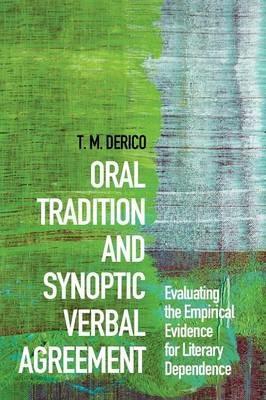 Oral Tradition and Synoptic Verbal Agreement - Travis Derico - cover