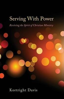 Serving With Power - Kortright Davis - cover