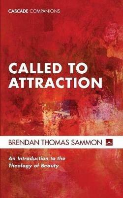 Called to Attraction - Brendan Thomas Sammon - cover