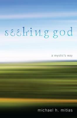 Seeking God - Michael H Mitias - cover