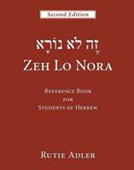 Zeh Lo Nora: Reference Book for Students of Hebrew