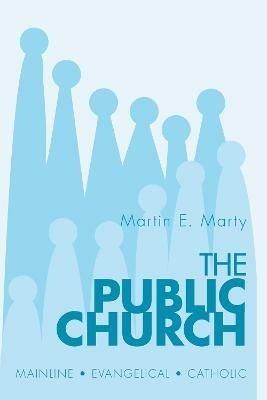The Public Church - Martin E Marty - cover