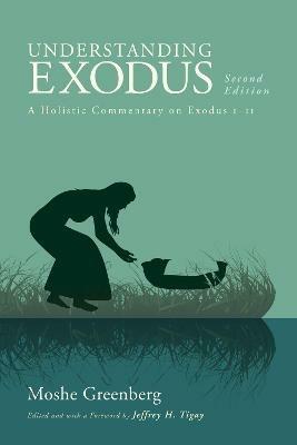 Understanding Exodus, Second Edition - Moshe Greenberg - cover