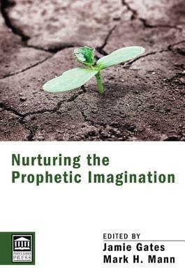 Nurturing the Prophetic Imagination - cover
