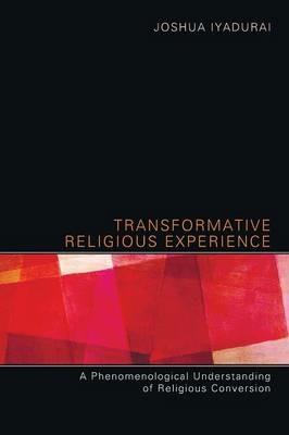 Transformative Religious Experience - Joshua Iyadurai - cover