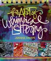 The Art of Whimsical Lettering - Joanne Sharpe - cover