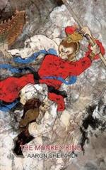 The Monkey King: A Superhero Tale of China, Retold from The Journey to the West