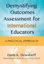 Demystifying Outcomes Assessment for International Educators: A Practical Approach