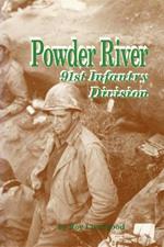 Powder River: 91st Infantry Division