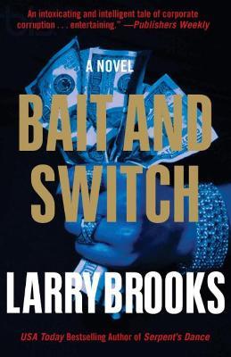 Bait and Switch - Larry Brooks - cover