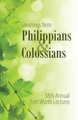 Gleanings from Philippians & Colossians - cover