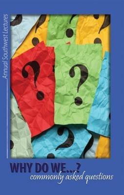 Why Do We..?: Commonly Asked Questions - cover