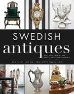 Swedish Antiques: Traditional Furniture and Objets d'Art in Modern Settings