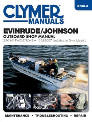 Evinrude/Johnson 2-70 HP 2-Stroke Outboards Includes Jet Drive Models (1995-2003) Service Repair Manual: 1995-2007 - Haynes Publishing - cover